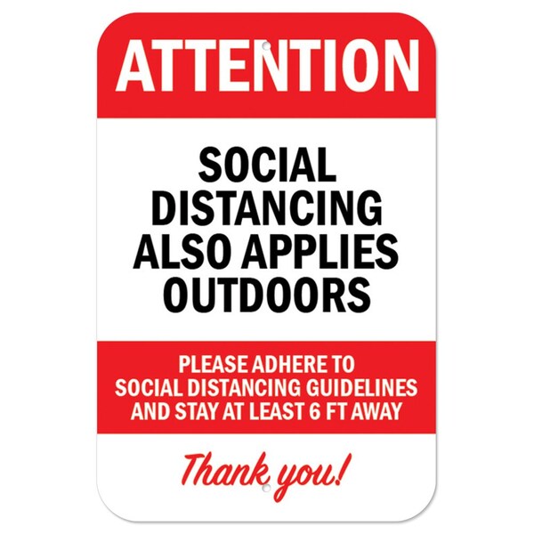 Public Safety Sign-Social Distancing Also Applies Outdoors, Heavy-Gauge, 12" H, A-1218-25453